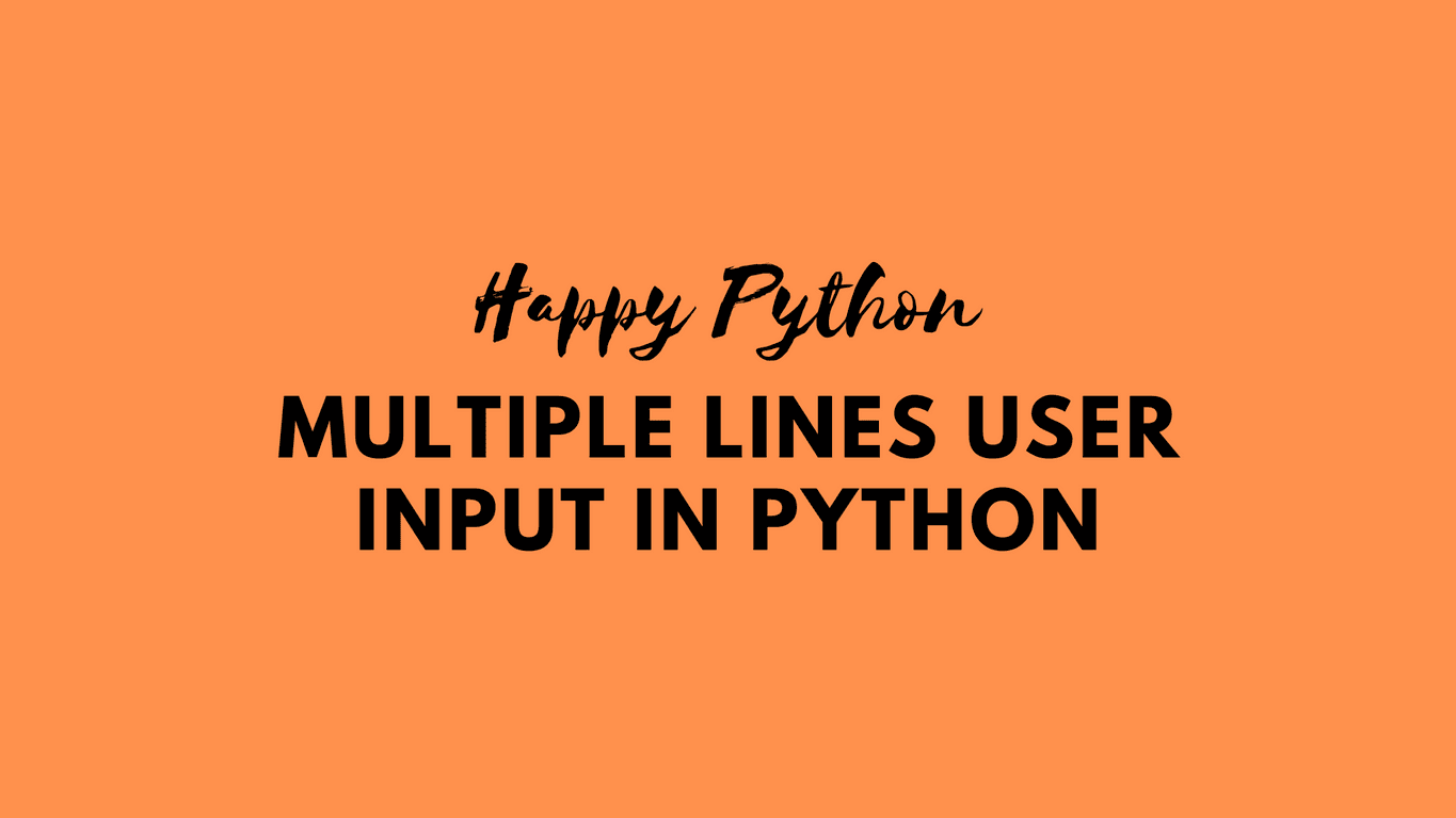 Multiple Lines User Input in Python